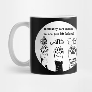 COMMUNITY CARE AND CATS Mug